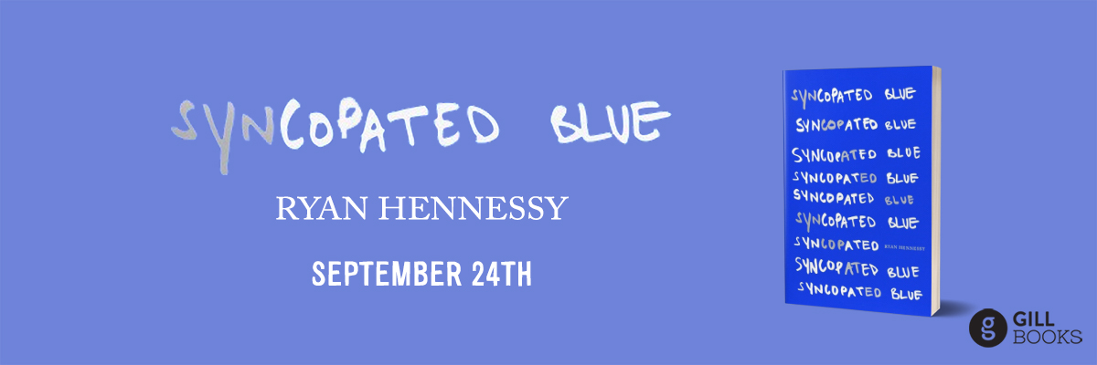 Gill_Books's tweet photo. We are excited to announce that Ryan Hennessyβs debut book βSyncopated Blueβ will be published on 24th September.
With striking illustrations by Irish illustrator Megan Luddy, Syncopated Blue features over ninety relatable yet deeply intimate poems #syncopatedblue https://t.co/Eixfnm6hcf