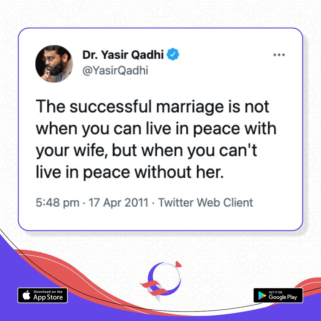 halalconnect1's tweet photo. What is a successful marriage in your view? This is Dr. Yasir Qadhi's. #muslimcouple #marriage #muslimgoals https://t.co/TRMimFTHIG