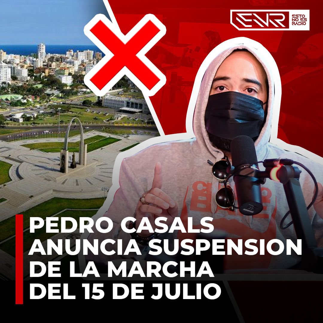 estonoesradioTW's tweet photo. Pedro M. Casals anuncia suspensión de la protesta del 15 de julio contra el toque de queda. 

Te contamos por qué:

https://t.co/O5HdlllaDJ

#EstoNoEsRadio https://t.co/Boga11ytHd