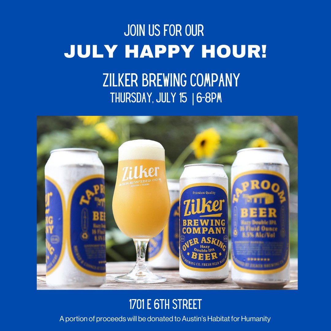HYPAUSTIN's tweet photo. Habitat Young Professionals is having our Summer Happy Hour next Thursday, July 15 at @ZilkerBeer!

Stop by to meet us, learn what we have planned for this year, and how you can get involved! A portion of the proceeds will be donated to @atxhabitat. Hope to see you there! https://t.co/JJWrMtsPRF