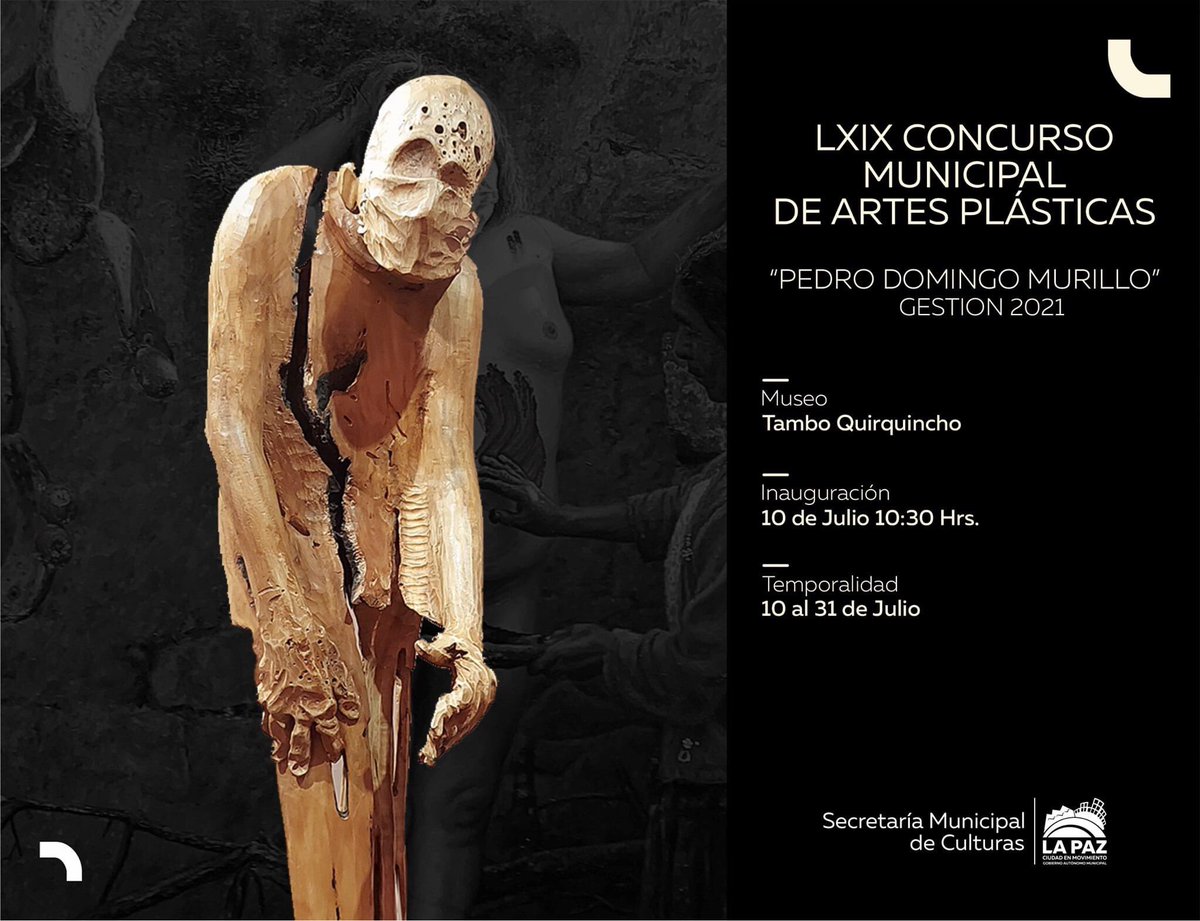 lapazculturas's tweet photo. Te invitamos a la inauguración de la exposición del LXIX Concurso Municipal de Artes Plásticas “Salón Pedro Domingo Murillo”. 90 obras, entre ganadoras y seleccionadas, forman parte de la muestra que puedes visitar en el Museo Tambo Quirquincho. 

#CulturasSomosTodos https://t.co/tPFzASteFp