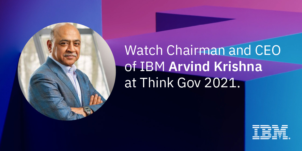 fedscoop's tweet image. Don&apos;t miss next week&apos;s #ThinkGov2021 digital event experience to hear from top IT leaders in government &amp;amp; industry including @IBM&apos;s Chairman and CEO, @ArvindKrishna, and many more! Reserve your spot today: bit.ly/3qGPQ9p
