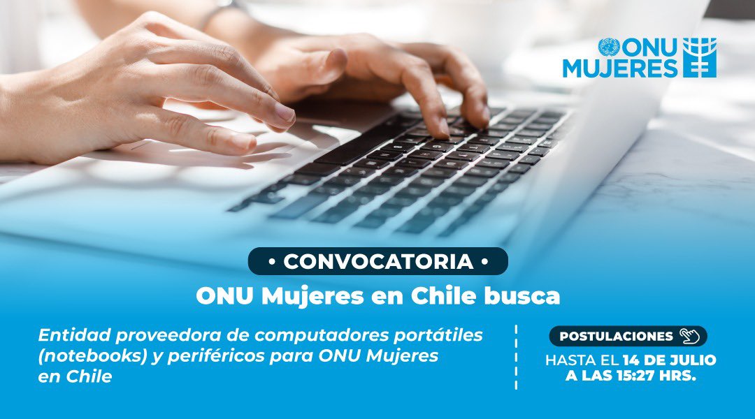 ONUMujeresChile's tweet photo. 📢¡Convocatoria abierta! Buscamos empresas proveedoras de notebooks. Detalles y más información sobre este proceso de licitación en: https://t.co/AtKFZNUvkY https://t.co/GaUrBSPqLN