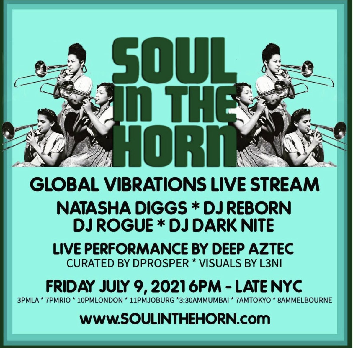 TONIGHT! Presents @soulinthehorn 🌍🌎🌏 Global Vibrations LIVE STREAM!!! on Soulinthehorn.com & twitch.tv/soulinthehorn ⏰ 6pm EST - Late #nottobemissed @natashadiggs • DJ ROGUE • #djreborn • #DJDARKNITE + MORE