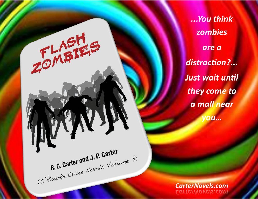 'What a great concept for a crime spree - a flash zombie mob distraction (sure to get your survival instincts pumping!)...' FLASH ZOMBIES O'ROURKE 2 buff.ly/2YR5i4q #Books #IARTG #Kindle #Amazon #ian1 #AuthorUpRoar #Authors #mybookagents