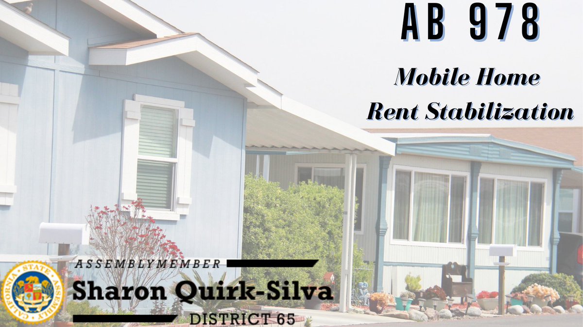 QuirkSilvaCA's tweet photo. Today, #AB978 which will provide much needed rent stabilization protections and relief to #MobileHome Owners, passed out of the Senate!  

Please join me in asking the @CAgovernor to sign #AB978 into law for our community. #HousingForAll #CALeg

https://t.co/mz9n96JZPP https://t.co/t15S2fJ8yc