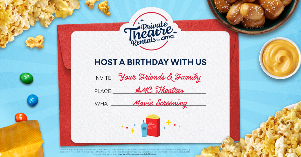AMC Theatres on X: "Private Theatre Rentals at #AMCTheatres make birthday wishes come true! Invite guests to watch a fan fave or a new movie! Plus, save on snacks for large groups