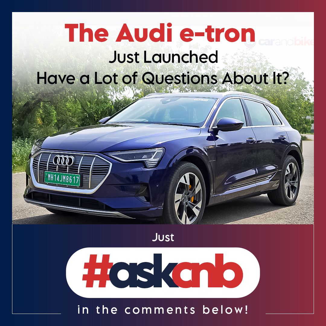 carandbike's tweet photo. The Audi e-tron’s prices are out, and we're sure you have plenty of questions about it. Want to know more about @AudiIN's new electric vehicle? Curious about the differences between the variants & the range?
Tweet us your questions with #askcnb!
#Audietron https://t.co/3KBrJTkhdv