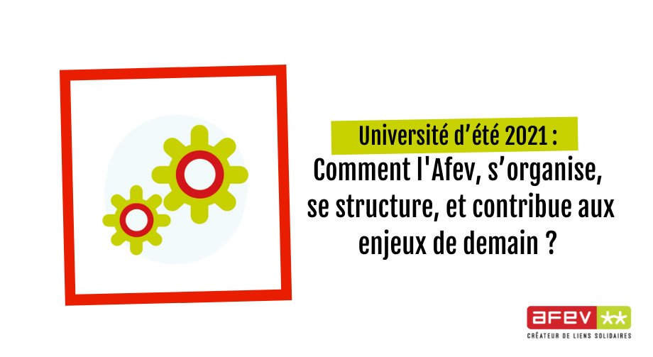 Université d’été 2021 : Comment l’Afev, s’organise, se structure, et contribue aux enjeux de demain ?lab-afev.org/universite-det…