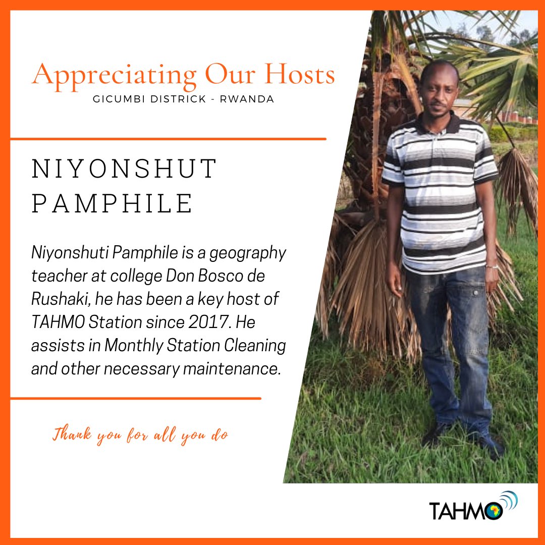 APPRECIATING OUR HOSTs (NIYONSHUT PAMPHILE)
....
We would love to say #THANKYOU for accepting us into your community and being resourceful when it comes to maintaining the stations in your community. 

- From everyone at TAHMO