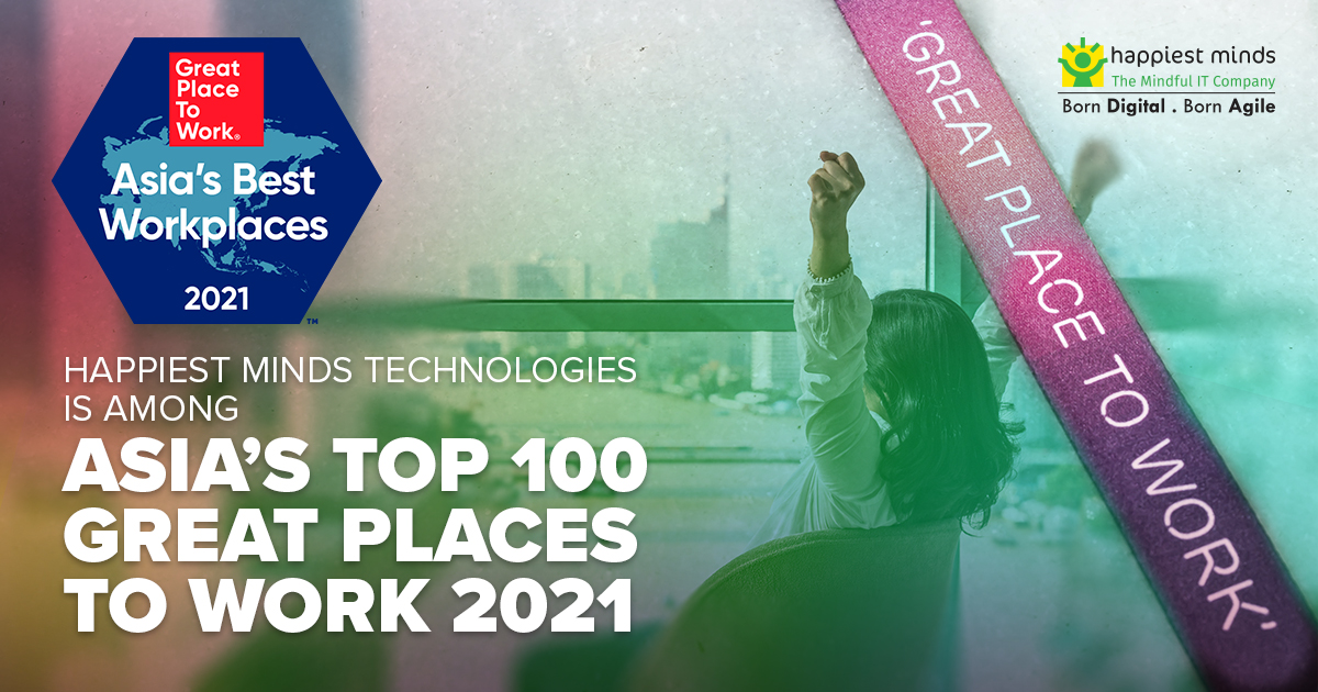 HappiestMinds's tweet photo. Happiest Minds Technologies is among Asia’s Top 100 Great Places to Work 2021
Read More - https://t.co/7yFgyTnboS
Award - https://t.co/dSptN8zhkh https://t.co/d2551GN7Dw