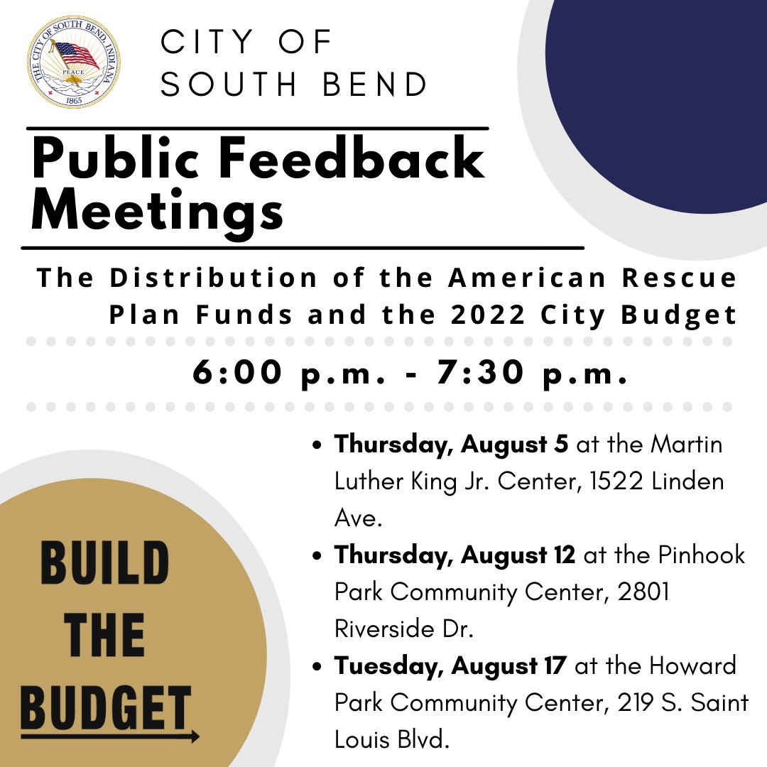CityofSouthBend's tweet photo. It's budget season, and we want to hear from you about your priorities for the 2022 Budget and American Rescue Plan Act dollars. 

Visit https://t.co/qGeGLmHK9i, call 311 to leave your feedback, or attend one of three meetings in August. Help South Bend #BuildtheBudget https://t.co/jTgAWs6RPb