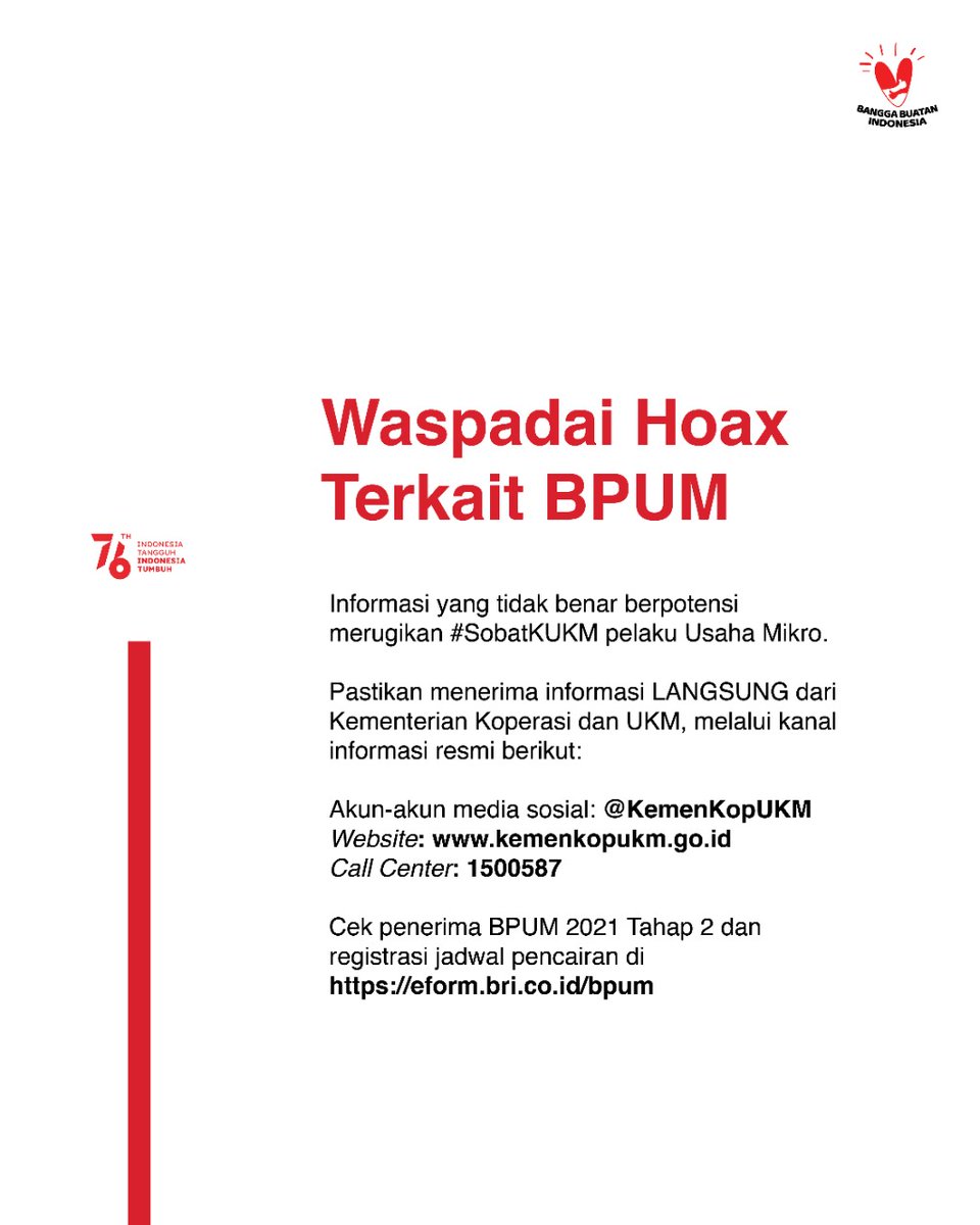Selalu waspadai informasi HOAX terkait BPUM dan pastikan informasi yang diterima langsung dari kanal informasi resmi Kementerian Koperasi dan UKM.

#KemenKopUKM
#KoperasiKeren
#UMKMBangkit
#IndonesiaMaju
#BPUM