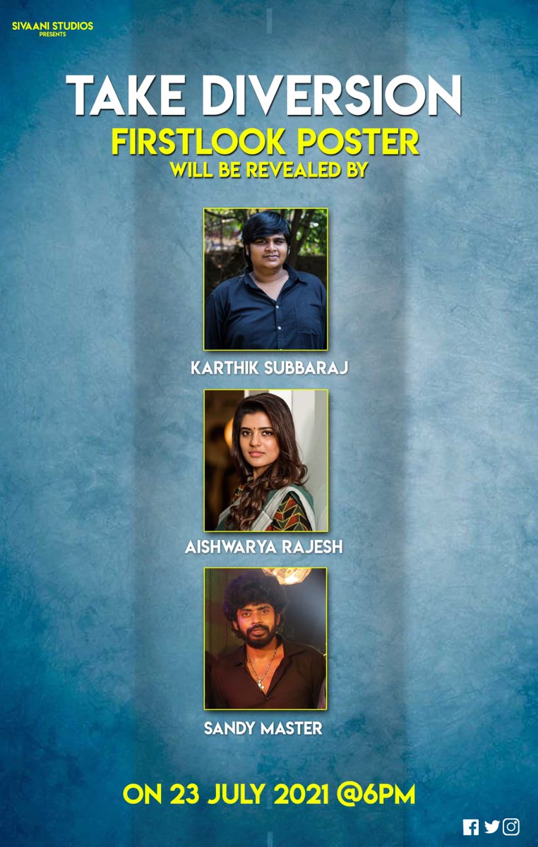 Rajkumar Pro (@rajkumar_pro) on Twitter photo #TakeDiversion 🔄 First Look Poster will be revealed by Kollywood Iconic Celebrities <a href="/karthiksubbaraj/">karthik subbaraj</a>
<a href="/aishu_dil/">aishwarya rajesh</a> & <a href="/iamSandy_Off/">SANDY</a> On 23rd July 6⃣ PM Director @ssenthiliu <a href="/ice4mad/">eswar</a> <a href="/actorjohnvijay/">John Vijay</a>
<a href="/georgevijaymn/">George Vijay Nelson</a> <a href="/iway_siva/">siva.iway</a> @padinekumar26 <a href="/UthayamP/">Uthayam Peter</a> <a href="/sureshdonartist/">Sureshdonartist</a>
<a href="/PROSakthiSaran/">PRO Sakthi Saravanan</a> #TakeDiversion 🔄 First Look Poster will be revealed by Kollywood Iconic Celebrities <a href="/karthiksubbaraj/">karthik subbaraj</a>
<a href="/aishu_dil/">aishwarya rajesh</a> & <a href="/iamSandy_Off/">SANDY</a> On 23rd July 6⃣ PM Director @ssenthiliu <a href="/ice4mad/">eswar</a> <a href="/actorjohnvijay/">John Vijay</a>
<a href="/georgevijaymn/">George Vijay Nelson</a> <a href="/iway_siva/">siva.iway</a> @padinekumar26 <a href="/UthayamP/">Uthayam Peter</a> <a href="/sureshdonartist/">Sureshdonartist</a>
<a href="/PROSakthiSaran/">PRO Sakthi Saravanan</a>