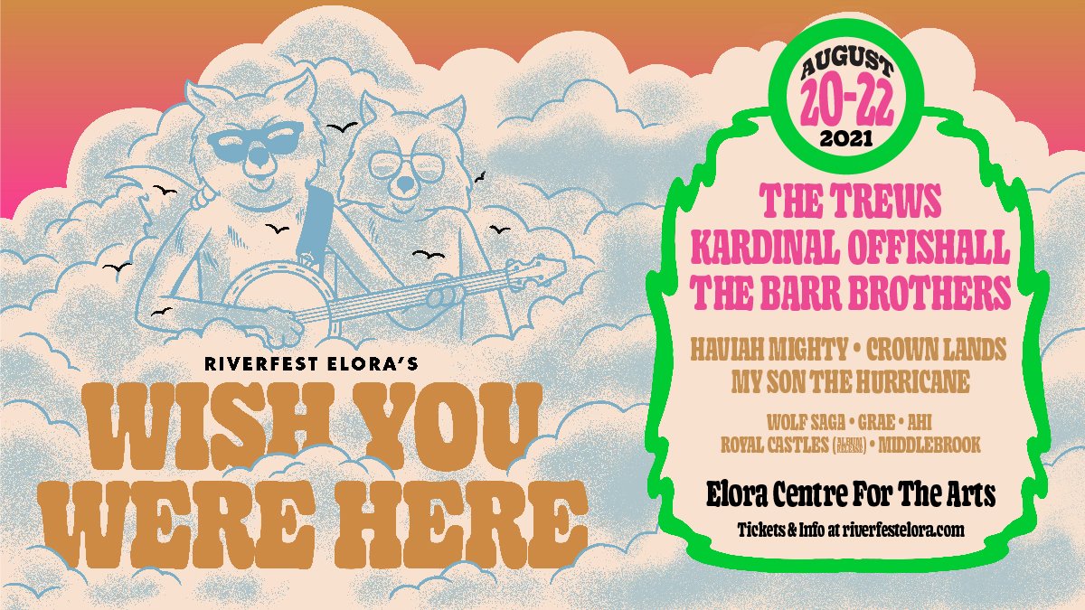 We're doing a thing! A three day, mini fest called Wish You Were Here at <a href="/EloraCtrforArts/">ECFTA</a>, back where it all began.

August 20 to 22, 2021.

More details and COVID protocol at riverfestelora.com. Tickets on sale Saturday at 10 a.m.