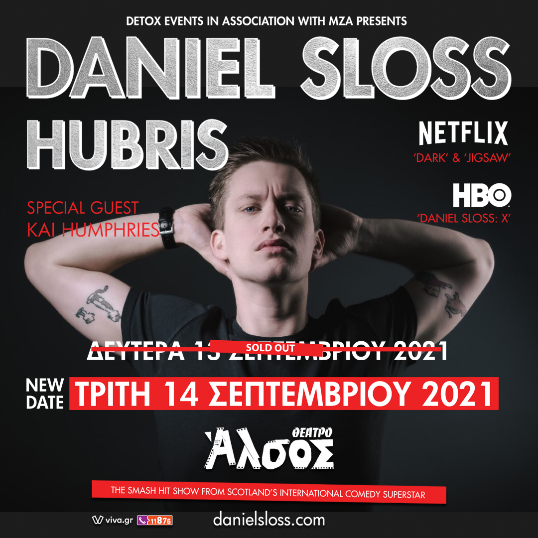 GREECE! My first Athens show has sold out so we have added a second one on 14 September 2021 at Theater ALSOS. 
Tickets are now onsale: bit.ly/3zqjgMZ
 
For all other worldwide HUBRiS tour dates, info about my book and other stuff: danielsloss.com/tour
