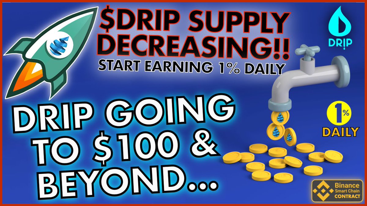 3D_Crypto's tweet photo. DRIP GOING TO $100 & BEYOND π Drip Supply Decreasing β¬οΈ Drip Price Increasing β¬οΈ OVER $4300 AIRDROPPED π - https://t.co/45dURzVsgU #drip #faucet #reservoir #Binance #BinanceSmartChain #bnb #br34p #r34p #passivecrypto #cryptocurrency #ALTSEASON #altcoin $bnb $drip $btc $eth $trx https://t.co/GthKfrTBoV