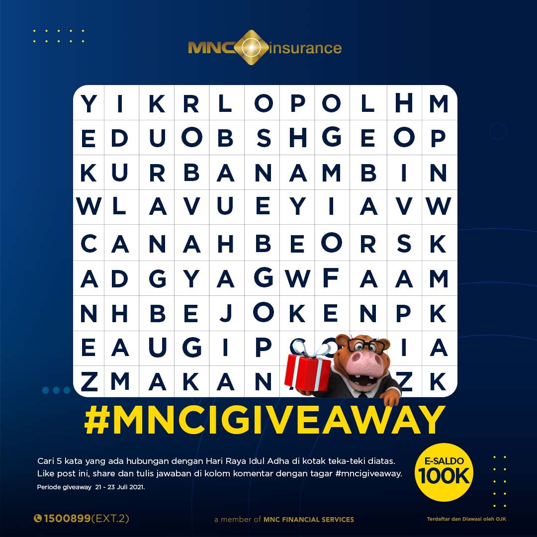 mnc_insurance's tweet image. #giveaway time!!

Ikutan main game dan dapatkan kesempatan raih E-Money 100K!
Caranya gampang!
1.Follow @mnc_insurance 
2. RT dan Like tweet ini
3. Bantu Sappy menemukan 5 kata di kotak teka-teki , reply  dgn tagar #mncigiveaway
Periode giveaway 21-23 Juli 2021
Good luck!