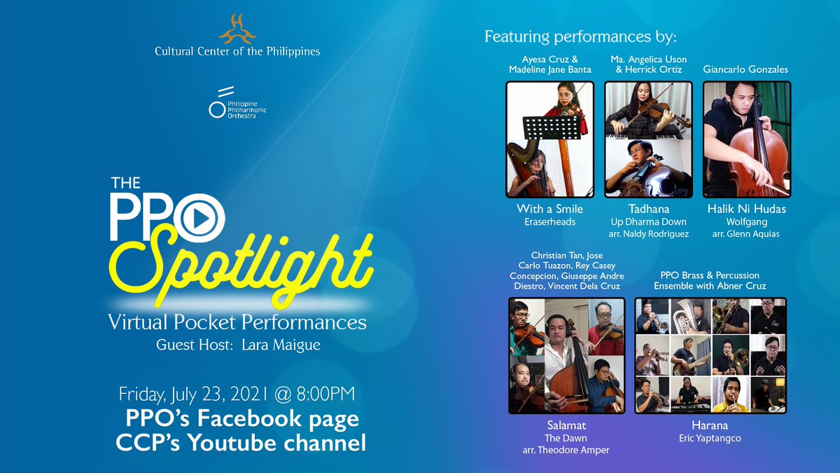 TheCCPofficial's tweet photo. The #PPOSpotlight XII will be streamed on July 23, Friday at 8pm on the PPO's official Facebook page.
The program focuses on Indie and Alternative music featuring With A Smile by Eraserheads.
#CCPOnline #CulturalCenterPH https://t.co/TI8UvfFr2k