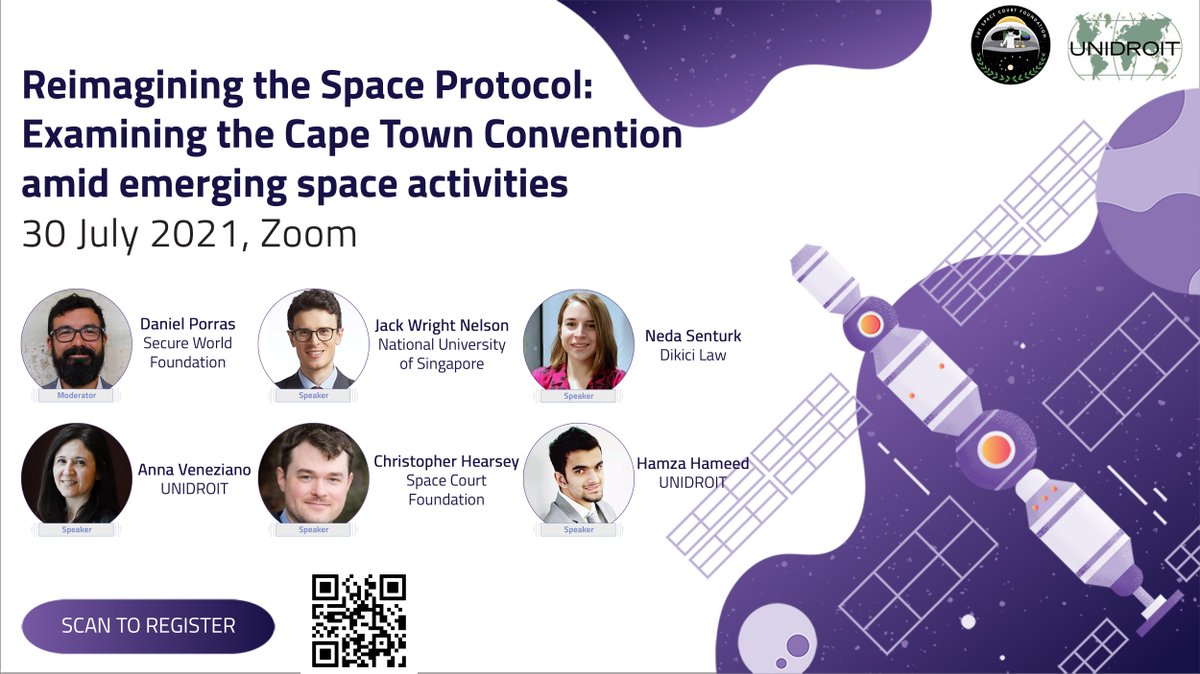UNIDROITorg's tweet image. Join us on 30 July at 14.00 (CEST) for a webinar on &quot;Reimagining the #SpaceProtocol: Examining the #CapeTownConvention amid emerging space activities&quot;. The event is being organized jointly by #UNIDROIT and @spacecourtfdn Inc. Register now at bit.ly/3hode8A.