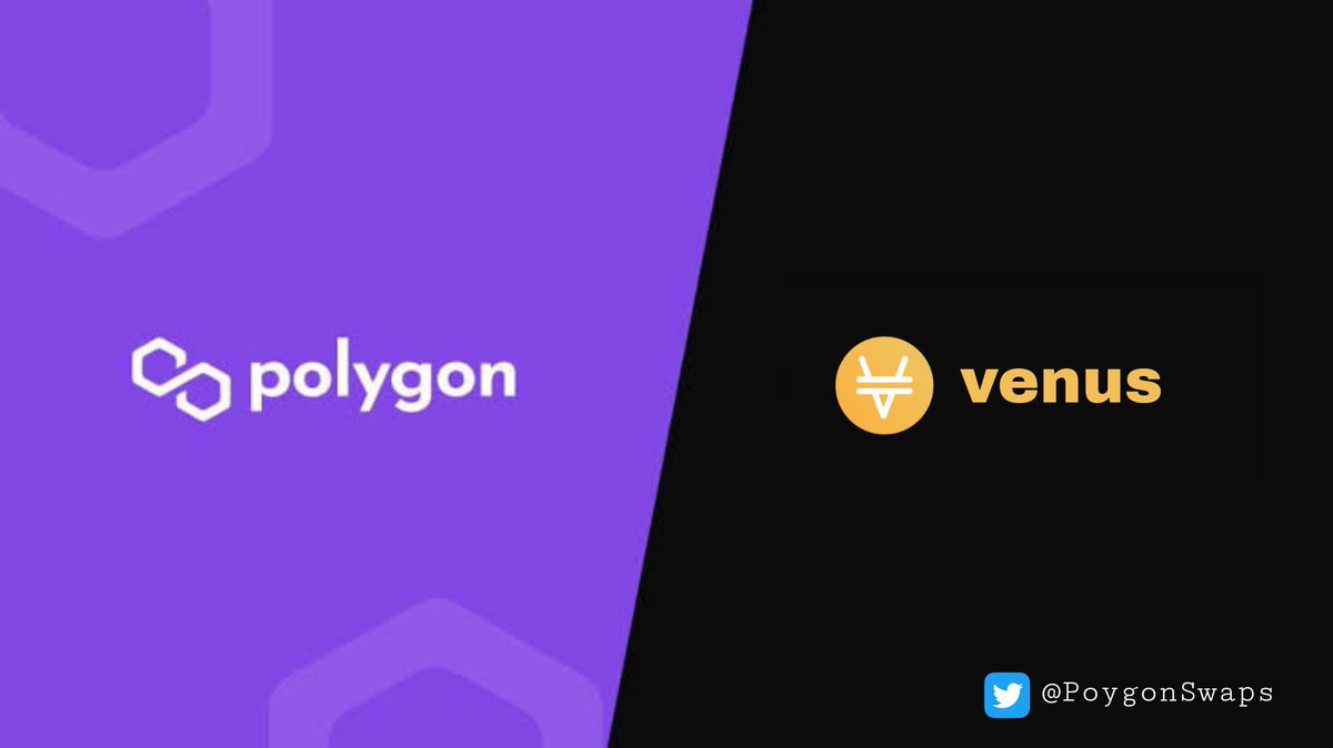 PolygonSwaps's tweet photo. #BSC Lending and Borrowing platform @VenusProtocol is now live on @0xPolygon.
#Poygon #MATIC #XVS #Venus $MATIC #PolygonNetwork #Polygonswap https://t.co/zJjA5FxTyb