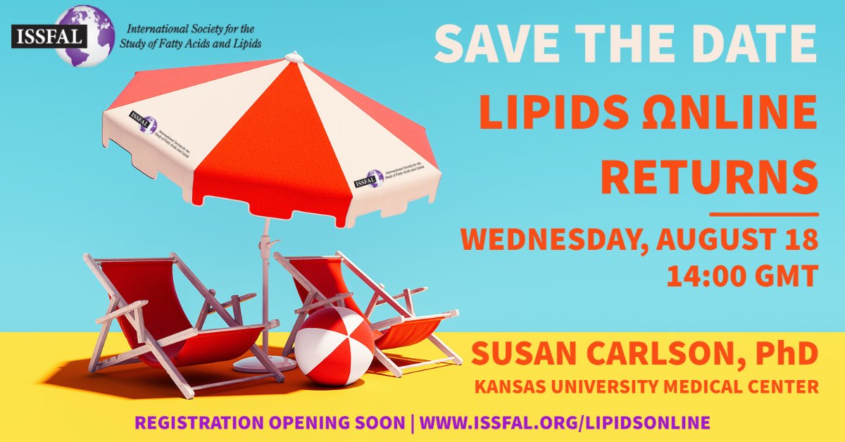 theISSFAL's tweet photo. Back from its Summer break, we look forward to the next #LIPIDSΩNLINE from #issfal
Registration opening soon for Wednesday, August 18 at 14:00 GMT
Susan Carslon, PhD @KUMedCenter
SAVE-THE-DATE!
#maternalandinfantnutrition #dha #epa #lipids #fattyacids #omega3
🤰 👶 🍼 https://t.co/8mvKFPRmIO