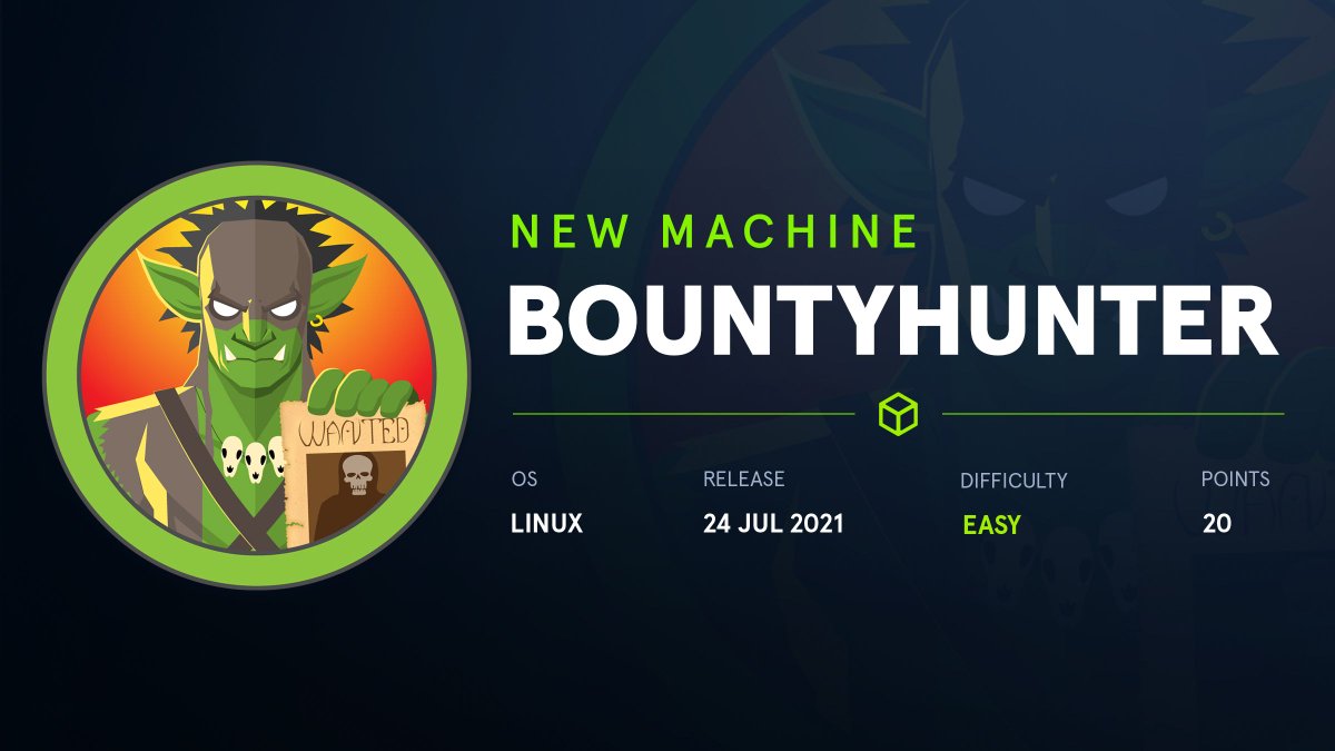 Hack The Box on Twitter: "Wild, Wild Web! ☠️ BountyHunter #Easy #Linux  Machine created by ejedev will go live 24 July 2021 at 19:00:00 UTC.  Armageddon will be retired! Join now and