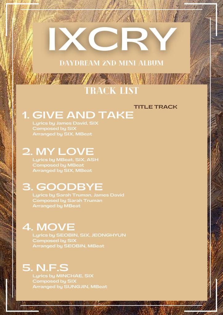 DAYDREAM_ofctwt's tweet photo. DAYDREAM 2ND MINI ALBUM 'IxCRY' TRACK LIST

2021.07.25 6PM (KST) RELEASE
COMING SOON.

#DAYDREAM #IxCRY #SIX #ASH #KIM_SEOBIN #PARK_SUNGJIN #HWANG_JEONGHYUN #DO_MINCHAE #comeback #monthlyidol https://t.co/08EukZEBO4