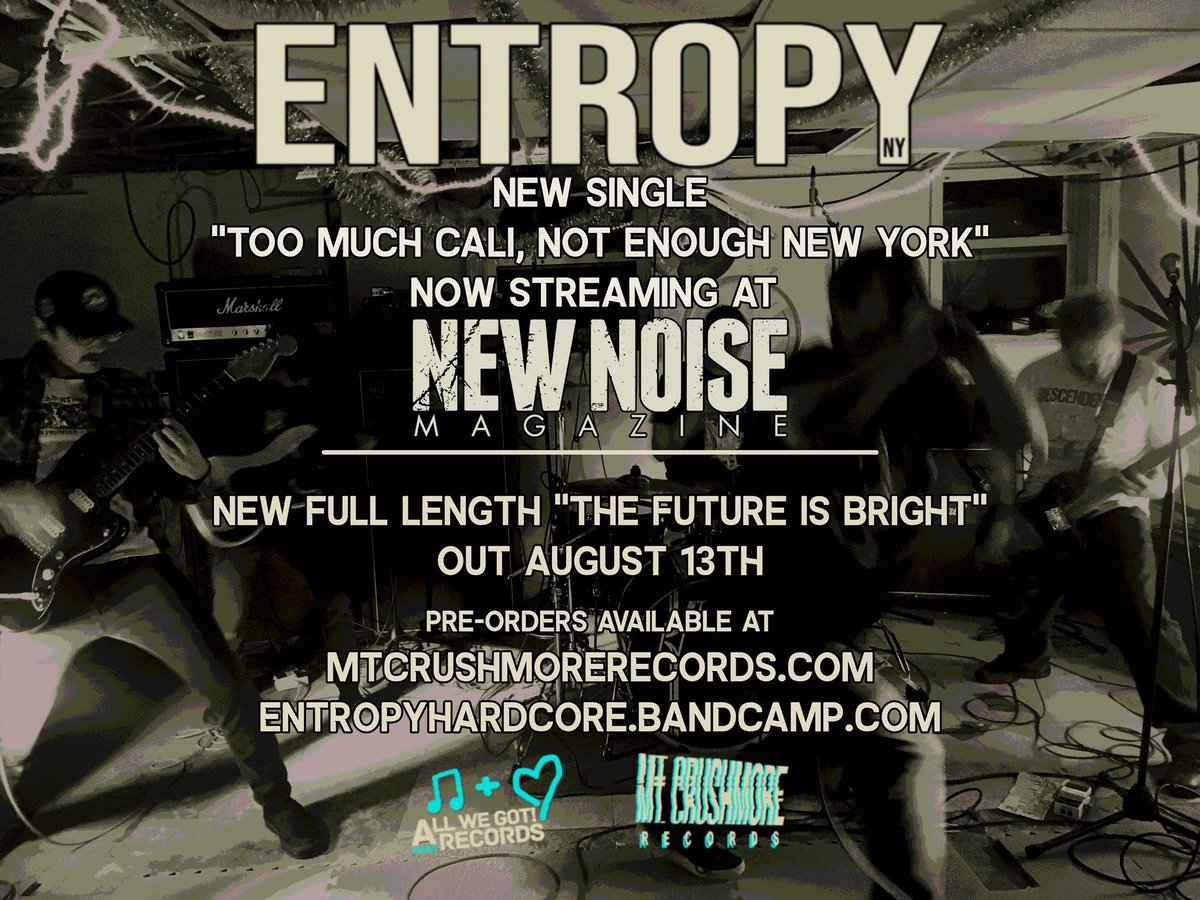 EntropyNY's tweet image. HEY %n! We are _____ to announce our new full length “The Future is Bright” out August 13th on @mtCRUSHmoreRECS/@AllWeGotRecords. Stream our new single “Too Much Cali…” over at @NewNoiseMags. 

Link to stream/both physical and digital pre-orders: linktr.ee/EntropyNY