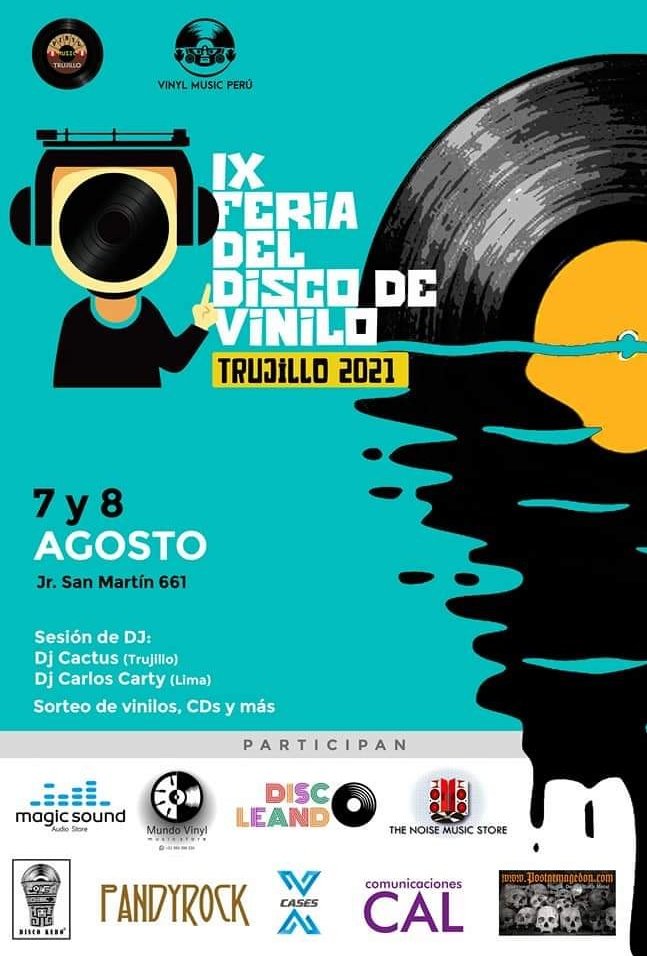 opiniondepayaso's tweet image. El 7 y 8 de agosto se realizará la IX Feria del Disco de Vinilo Trujillo 2021, dónde habrá un lugarcito para mi texto &quot;Casetera, Perú&quot;. Son bienvenidos a este evento musical. Allá nos vemos.

Infomación general en el afiche del evento.
#Vinilos #RockPeruano #DiscoVinilo