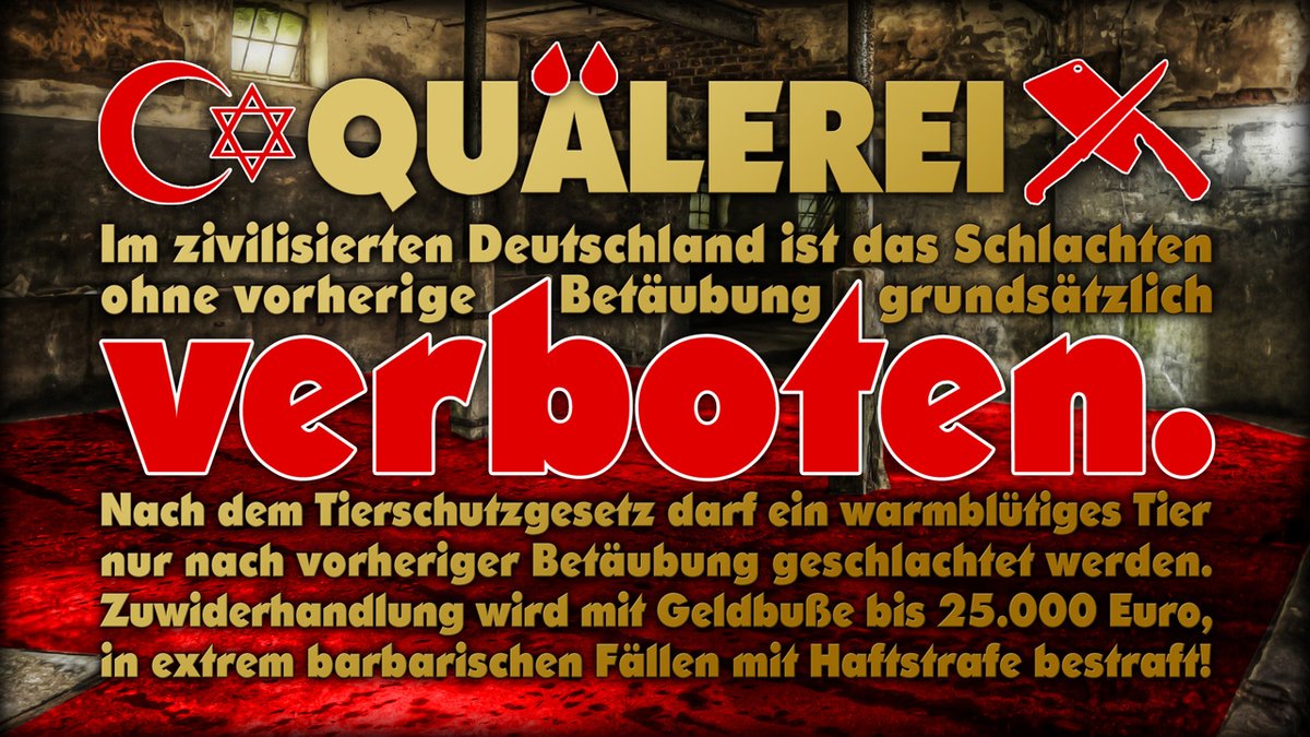 VolksJugend's tweet photo. ⚖️ In #Deutschland ist das Schlachten ohne vorherige Betäubung (#Schächten🩸) verboten. Nach dem #Tierschutzgesetz darf ein Tier nur nach vorheriger Betäubung geschlachtet werden. Dieses Gesetz verletzt die Religionsfreiheit nicht. Jede Zuwiderhandlung ist illegal! Deutsches Volk https://t.co/0V7qWeEFcA