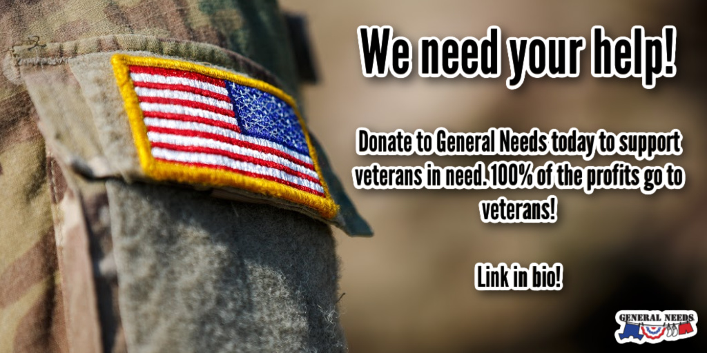 generalneeds.org/donate/ 

#GeneralNeeds #Volunteer #Donate #Veterans #Military #Soldier #Heroes #Army #Navy #AirForce #CoastGuard #NationalGuard #Veteran #America #Troops #Soldiers #Service #Donation #Charity #Contributions #Contribution #Giving #Support #Wednesdaywishes
