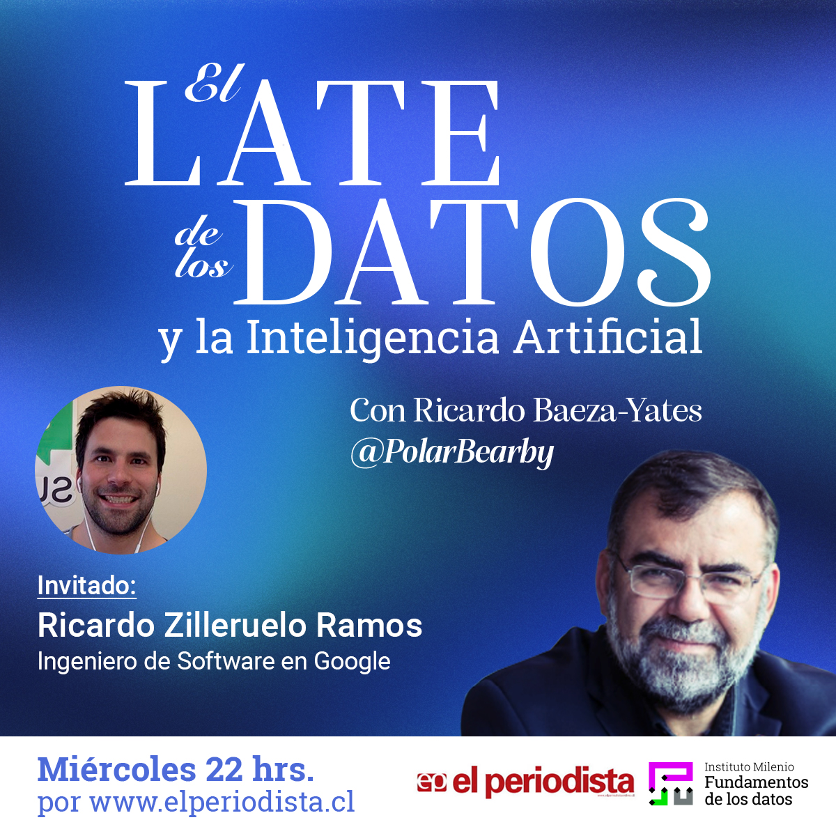 PolarBearby's tweet photo. [#DatoseIA] Hoy en el Late de los Datos y la IA nuestro invitado es @rzilleruelo, emprendedor chileno y ahora ingeniero de software en Google. Como siempre a las 22 horas en @ElPeriodista junto a @Danielvak https://t.co/xnhqn7BW7m