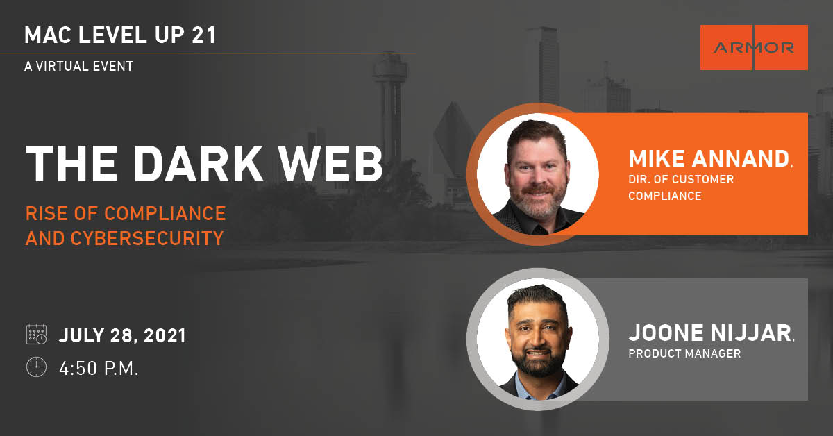 Armor's tweet photo. Want to know more about how the #DarkWeb and #compliance intersect? We’ll show you. Register now and join the discussion. #MAClevelup https://t.co/nxeeeP0FOV https://t.co/f0ms1p1O0p