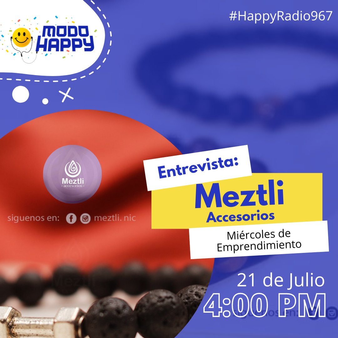 HappyRadio96_7's tweet photo. Hoy es #MiércolesDeEmprendimiento y nos van a estar acompañando nuestros amigos de Meztli Nic 🤩 Son una tienda en línea que venden hermosos accesorios ¡No te perdas su historia! en #ModoHappy a las 4:00 pm #HappyRadio967 https://t.co/bk4QXIeAY9