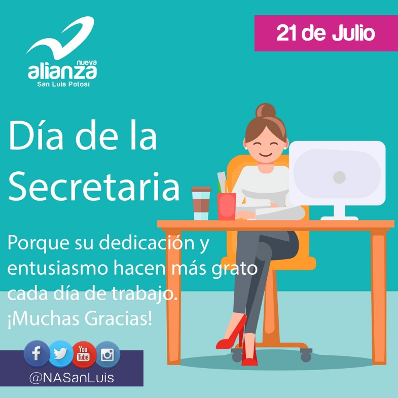 NASanLuis's tweet photo. DÍA DE LA SECRETARIA

Todos los años en México, el tercer miércoles de julio se conmemora el Día de la Secretaria. 

En Nueva Alianza San Luis Potosí reconocemos su eficiente labor profesionalismo.

#NASanLuis
#EfeméridesNASLP
#DíaDeLaSecretaria2021
#NuevaAlianzaSanLuisPotosí https://t.co/4gaPmHw3JR