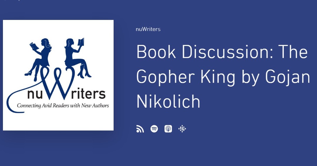 brwpublisher's tweet photo. Check out the interview and discussion of #BlackRoseWriting author Gojan Nikolich's novel "The Gopher King" with @NuWriters! Click the link to listen in and then check out the book! (https://t.co/jlVfGEFha8) #darkhumor #authorinterviews #amwriting #amreading #warfiction #read https://t.co/kg3YO3H8v4