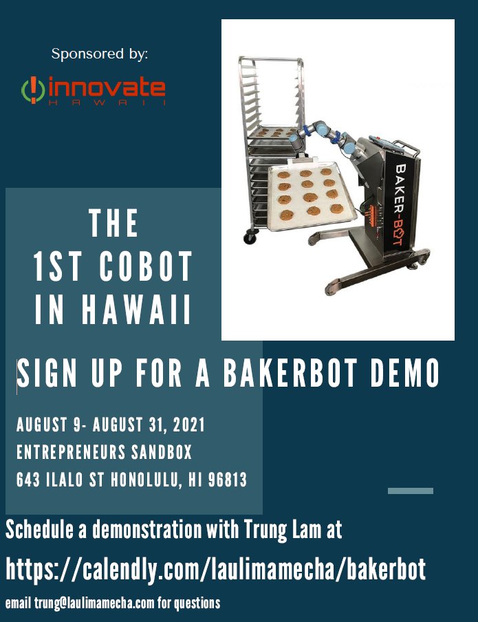 HTDCorg's tweet photo. Interested in a co-bot for your facility? Make an appointment to check out the 1st cobot in Hawaii! Sign up today for a Bakerbot demo at the Entrepreneurs Sandbox!

https://t.co/zBC8tJ6H4Q

#hawaiiinnovation #cobot #bakerbot https://t.co/Xq1tJLq4Ty