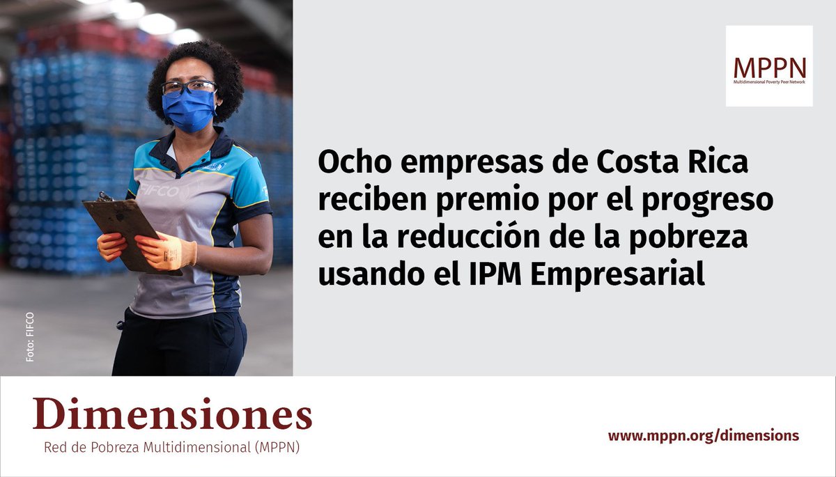 ophi_oxford's tweet photo. En 🇨🇷Costa Rica a través de Horizonte Positivo se implementa el IPM empresarial #IPMe. Ocho empresas fueron galardonadas por mejorar las condiciones de vida de los trabajadores y de sus hogares. @SOPHIAOxford
#Dimensiones 12
#MPPN

Artículo completo https://t.co/jl7lSkrk10 https://t.co/CT0GY1knHn
