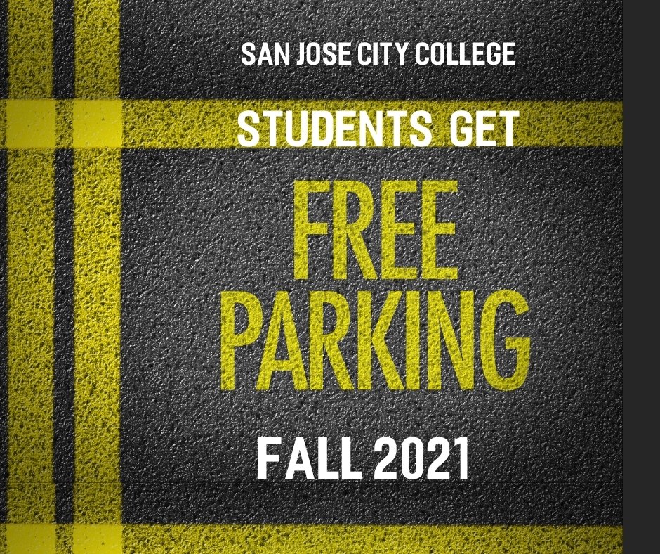 Free parking! Yet another reason to attend San José City College in-person this fall semester. #sjccbrilliant