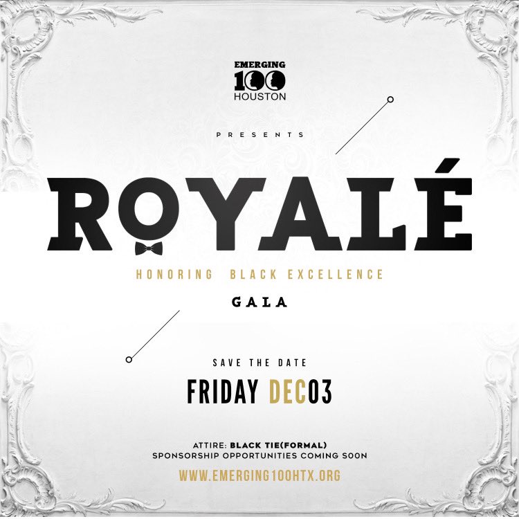 MarcusEsther_'s tweet photo. ᴱᴹᴱᴿᴳᴵᴺᴳ ¹⁰⁰ ᴴᴼᵁˢᵀᴼᴺ ᴾᴿᴱˢᴱᴺᵀˢ
•ROYALÉ• [GALA]
.
SAVE THE DATE [DEC 3rd]
.
HONORING BLACK EXCELLENCE 
.
.
.
@emerging100htx
#emerging100htx #emerging100 #100blackmen #100blackmenhtx #100BMOA #blackmenmatter #saveoursons #blackmen #educatedblackmen https://t.co/fBqNUokHIq