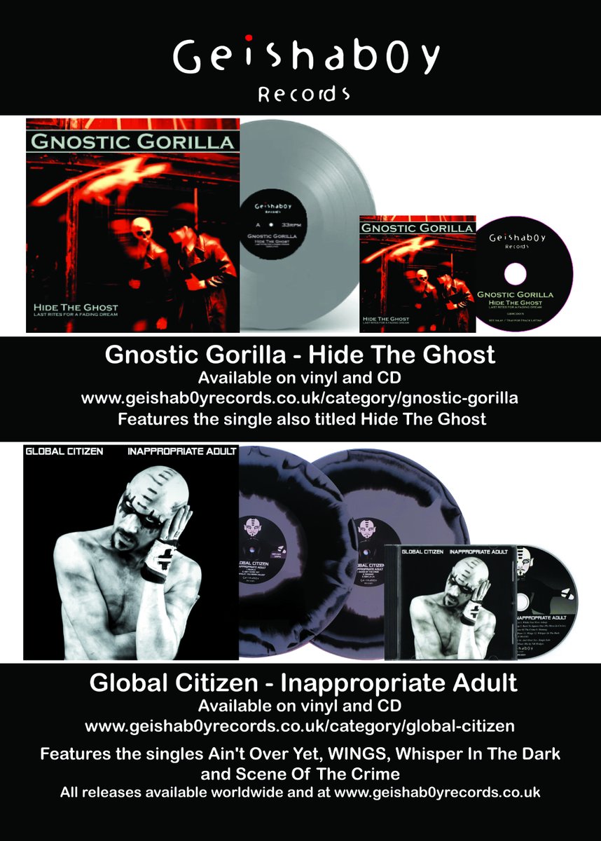 Two beautiful looking and great sounding vinyl LP's, both available from stores worldwide and direct from Geishab0y Records:
geishab0yrecords.co.uk
Gnostic Gorilla - Hide The Ghost (Last Rites For A Fading Dream).
Global Citizen - Inappropriate Adult.
Both also available on CD.