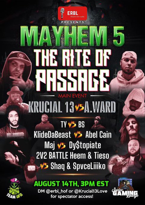 ERBL Presents :
Another HUGE Text Rap Battle Card!!
 MAYHEM 5 : THE RITE OF PASSAGE
     🚨 STARRING  :  A.WARD 🚨
   <a href="/Krucial13Love/">KRUCIAL TH1RT3EN✨🌎</a> vs <a href="/Iam_AWard/">A.WARD</a> 
                       8/14/21

Live from the ERBL group chat. DM <a href="/ERBL_HOF/">Class♠️</a> for free access! Battles will drop on ERBL page later!
