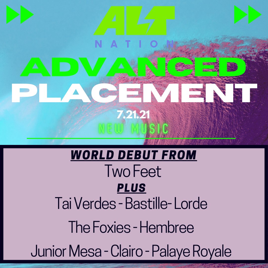 altnation's tweet photo. be the first to hear new music from @TwoFeetMusic with a world debut on today's Advanced Placement at 7pE plus new music from @taiverdes @bastille @lorde @TheFoxiesMusic @hembreemusic @bitchimjunior @clairo @PalayeRoyale https://t.co/zG0nCjKXBG