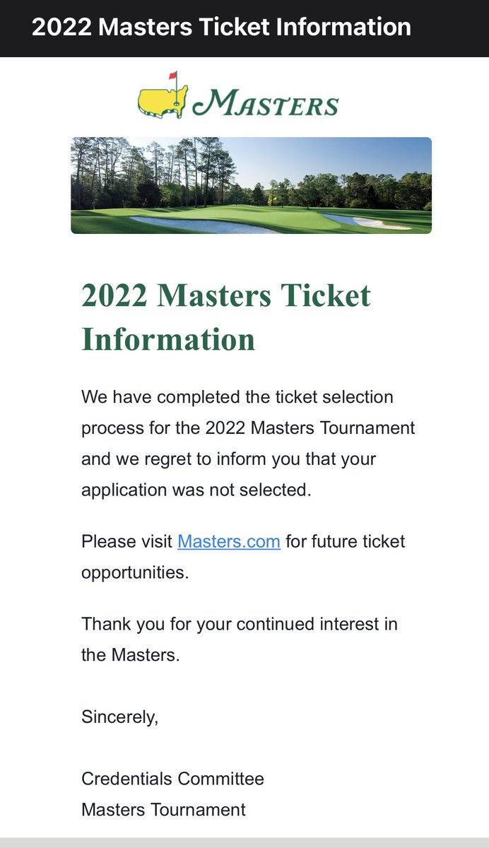 wilsonb's tweet photo. Same email from @TheMasters since 2003 when I started applying. Better luck next year! 😩 https://t.co/XdtoarfBlh