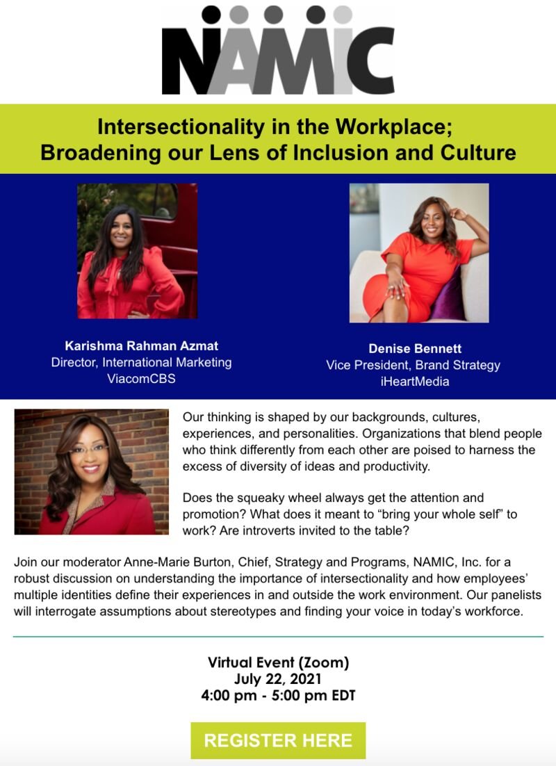 Impact_Programs's tweet image. Join @NAMICNational on July 22 at 4pm ET to talk about Intersectionality in the Workplace bit.ly/3yzr3GW #intersectionality #inclusion #culture
