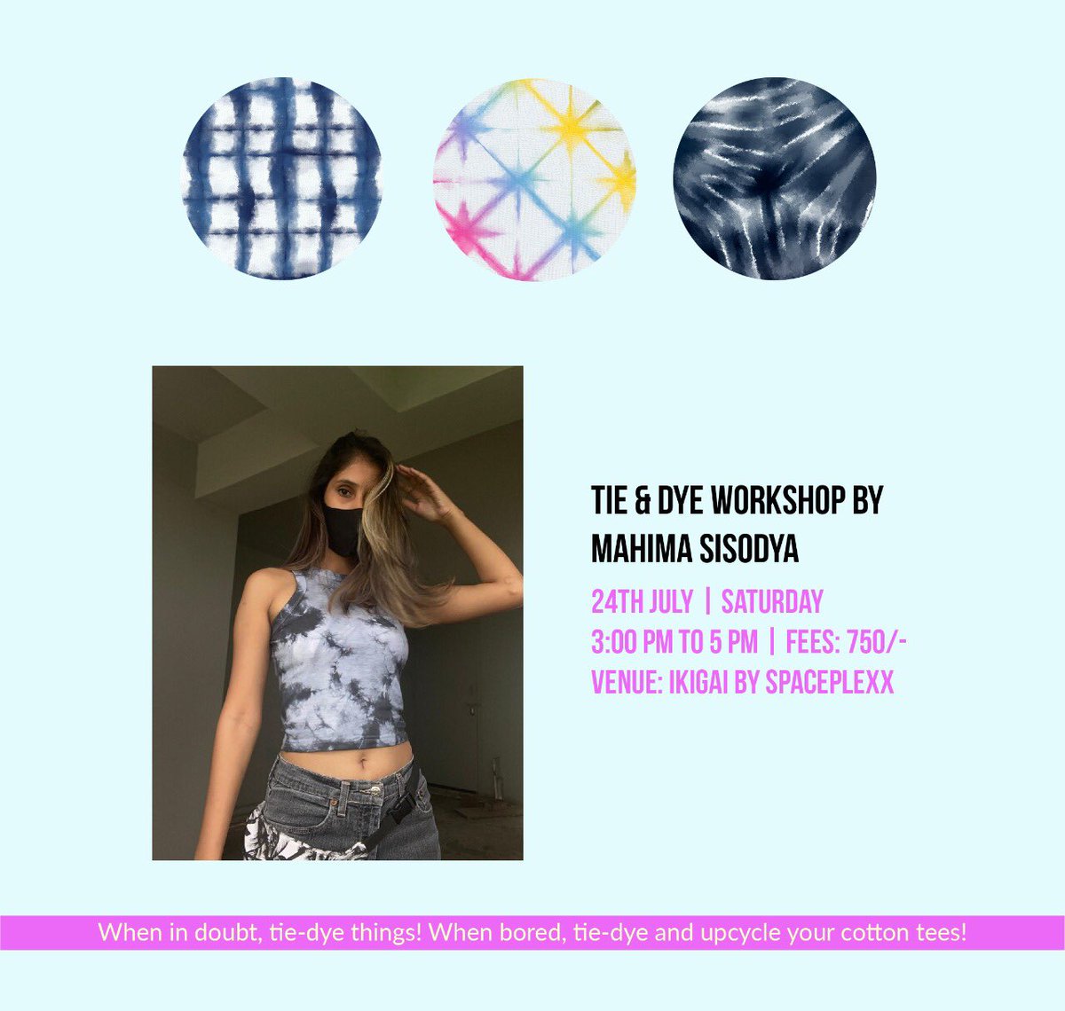 A super fun tie &amp; dye party where you can upcycle your cotton tees w <a href="/MahimaSisodya/">Mahima Sisodya</a> !💕

Bring your white clothes which you would like to dye. 100% cotton.

Note: You can also register for a white t-shirt from us at an additional charge of 200₹.✨

allevents.in/manage/tickets…