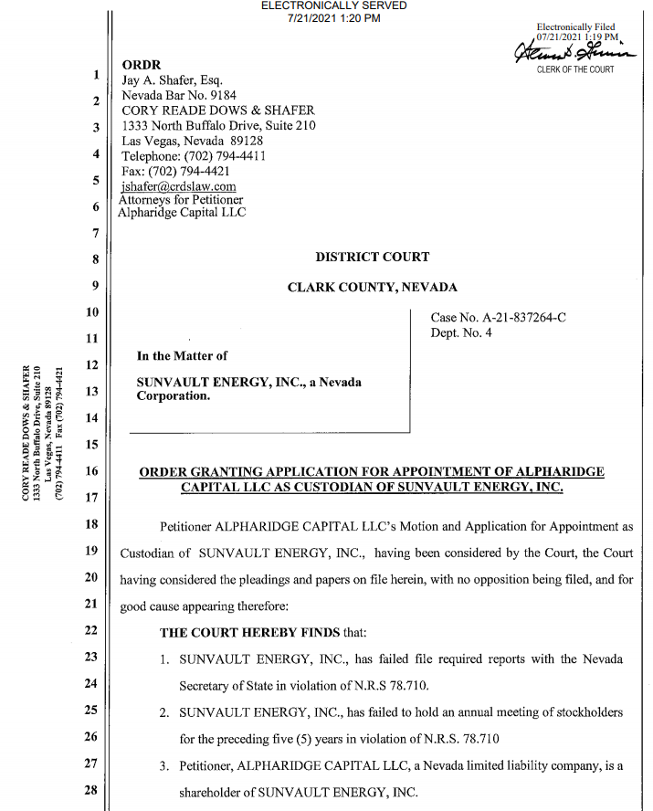 Court order granting <a href="/Alpharidge_Cap/">Alpharidge Capital, LLC</a> petition for custodianship of $SVLT.  Next, Co would be reinstated with NV SOS, TA would be approached for shareholders' list, and OTCIQ app. will follow.