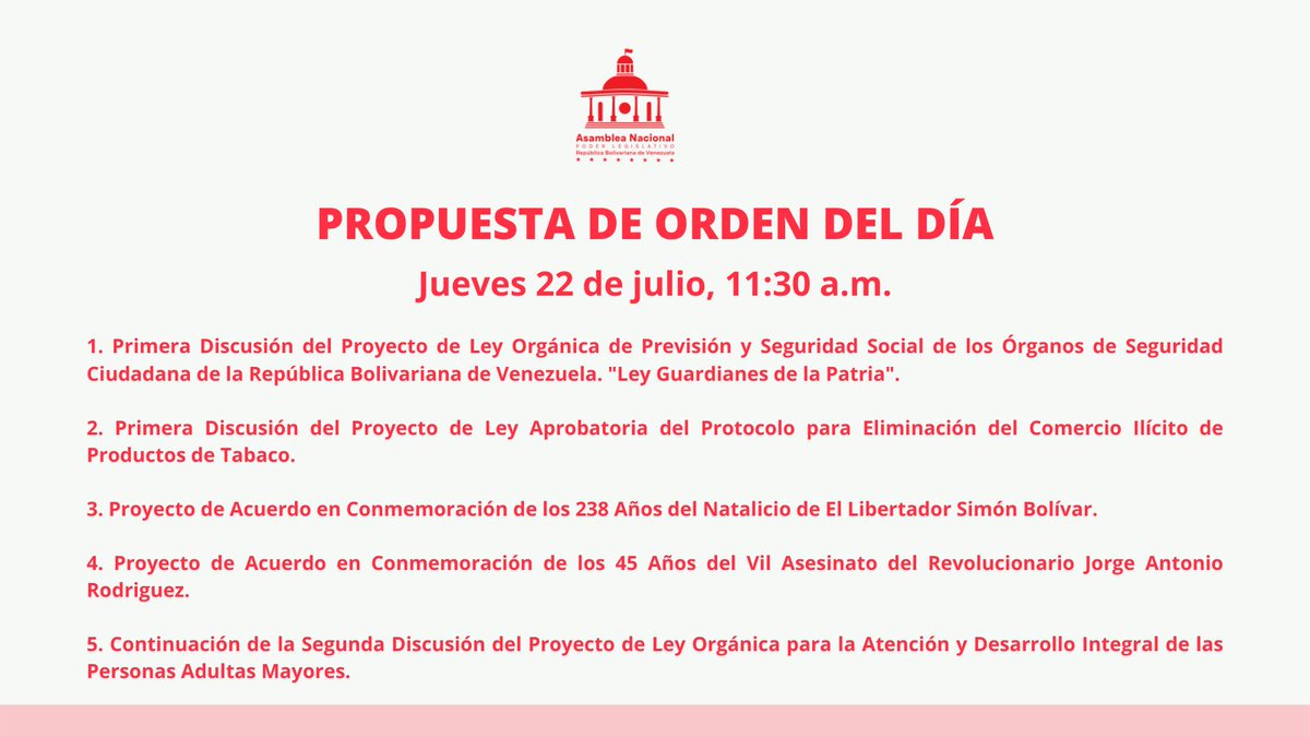 🏛 | PROPUESTA DE ORDEN DEL DÍA JUEVES #22Julio 11:30 a.m. #AsambleaNacional 🇻🇪 #SesiónOrdinaria