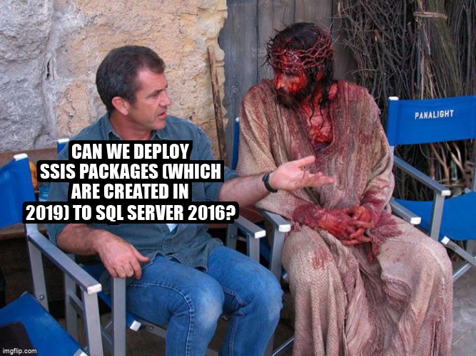 overflow_meme's tweet image. Can we deploy SSIS packages (which are created in 2019) to SQL Server 2016? stackoverflow.com/questions/6844… #ssis #sqlserver2016